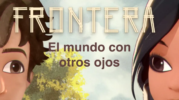 Frontera, el mundo con otros ojos: ¿Dónde ver ONLINE y GRATIS?