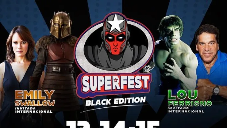 Emily Swallow y Lou Ferrigno son las principales figuras de SuperFest Black Edition.