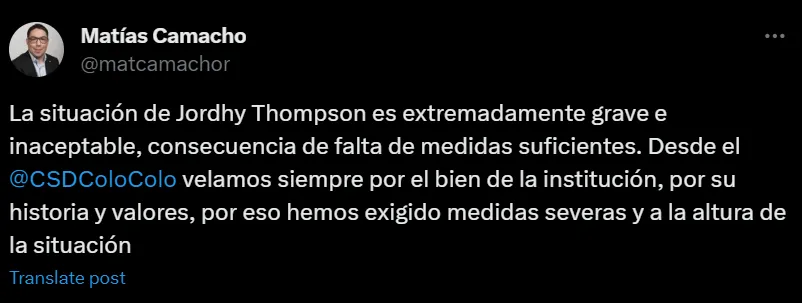 El primer tuit de Matías Camacho, presidente del CSD Colo Colo. (Captura Twitter).