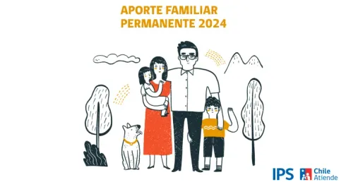 Conoce los requisitos del Aporte Familiar Permanente 2024.