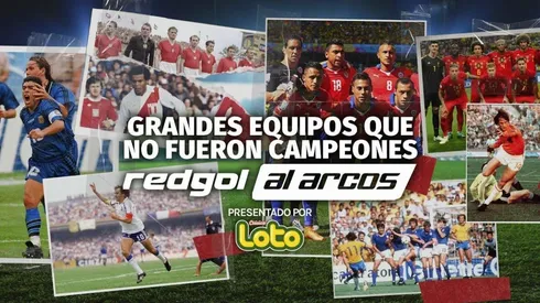 En RedGol al Arcos repasamos los grandes equipos que participaron en los Mundiales de Fútbol pero, por alguna razón, no lograron ser campeones.