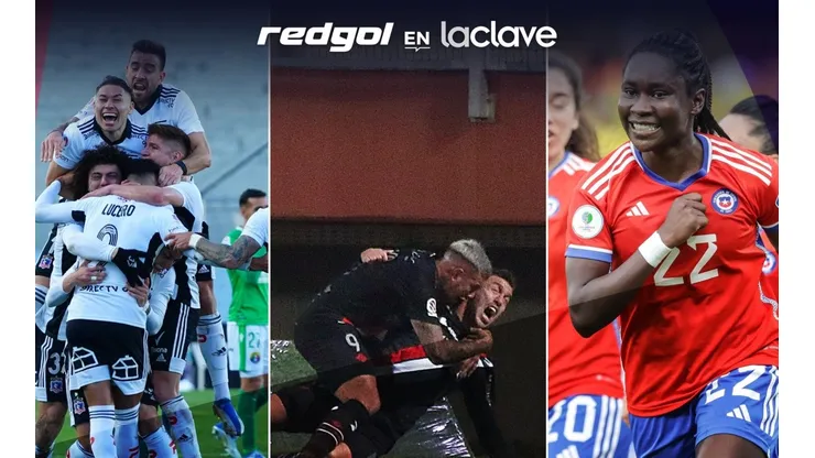 El Campeonato Nacional tiene a Colo Colo puntero en la tabla de posiciones y la Roja Femenina goleó a Bolivia en la Copa América, los temas de RedGol en La Clave.