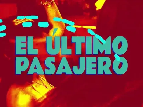 ¿Cuándo y a qué hora se estrena El Último Pasajero?