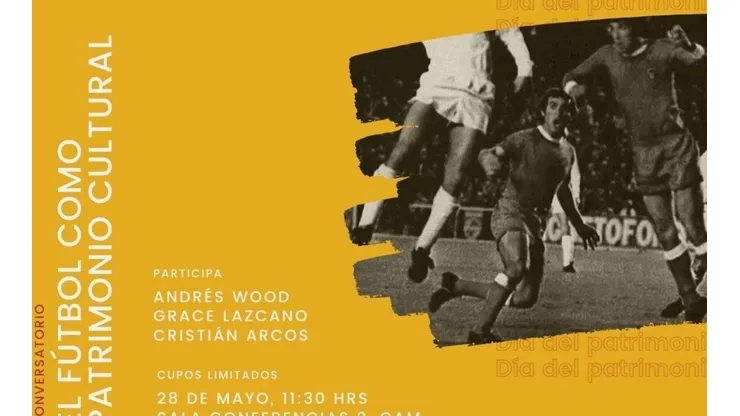 “El fútbol como patrimonio cultural” reflexionará acerca de la relevancia e impacto de este deporte en la cultura nacional.