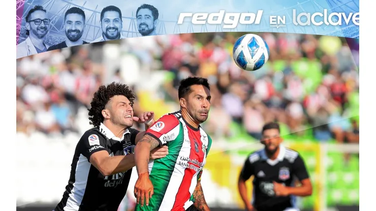 Colo Colo abre la fecha del Campeonato Nacional 2022 ante Unión La Calera. Es momento de volver a lo nuestro, al fútbol chileno.