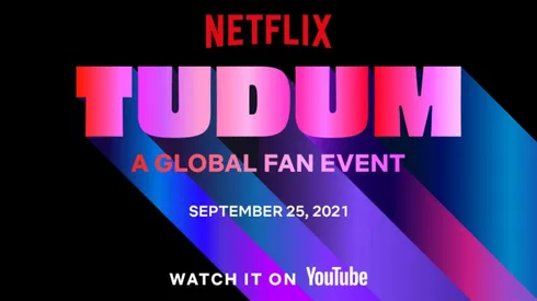 TUDUM es el nuevo evento oficial de Netflix.