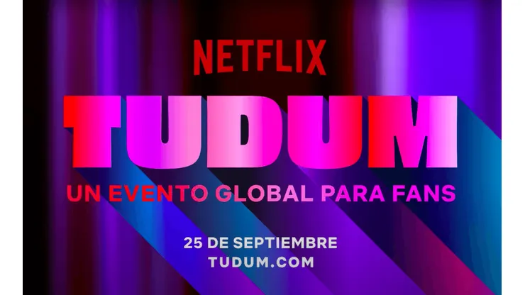 Falta un mes para que se realice Tudum: Un evento global para fans, de Netflix.