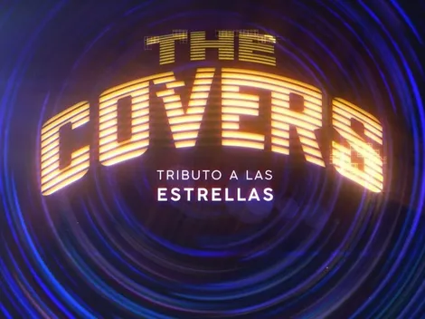 ¿A qué hora estrena, donde VER y quiénes participan en The Covers?