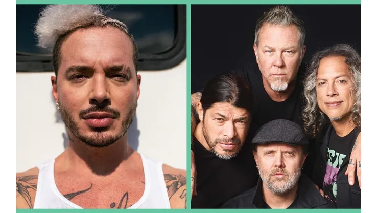 J Balvin y Metallica.