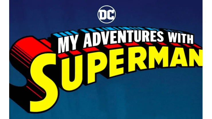 My Adventures With Superman se centrará en las dinámicas individuales y como amigos de Clark, Lois y Jimmy.