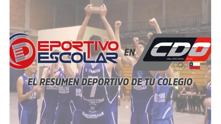 Deportivo Escolar vuelve a la televisión de la mano del Canal del Comité Olímpico de Chile.
