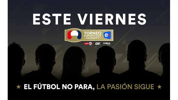 A partir de este viernes 29 de mayo, el Torneo eSports Celebrity se toma las pantallas del Canal Del Fútbol.