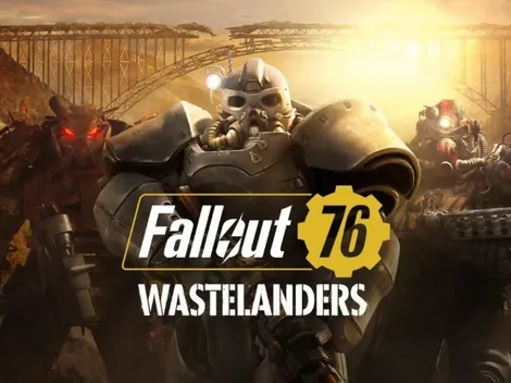 ¡Mira el nuevo tráiler de Fallout 76: Wastelanders!