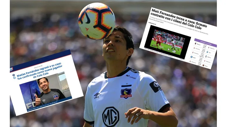 "Regresa a casa": prensa italiana y colombiana reacciona a fichaje de Matías Fernández en Colo Colo