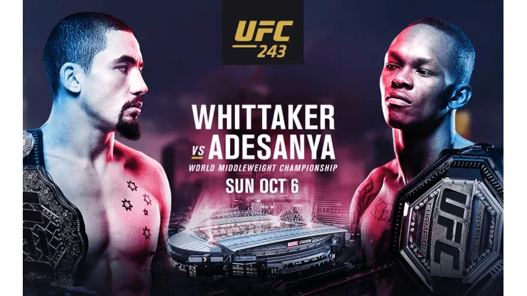 Dónde ver en vivo el UFC 243 - Whittaker vs Adesanya