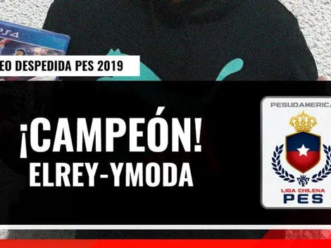 Liga Chilena de PES: Elrey-Ymoda es el campeón del Torneo Despedida de PES 2019