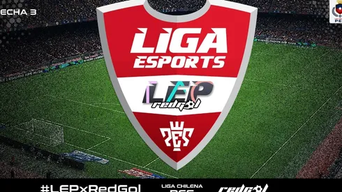 LEP Chile: Revisa la tercera fecha de la #LEPxRedGol