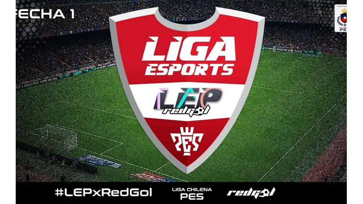 LEP Chile: Revisa la primera fecha de la #LEPxRedGol