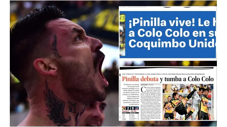 Mauricio Pinilla vuelven a encabezar la prensa deportiva