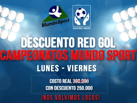 Inscríbete en los campeonatos de Mundo Sport con el descuento RedGol