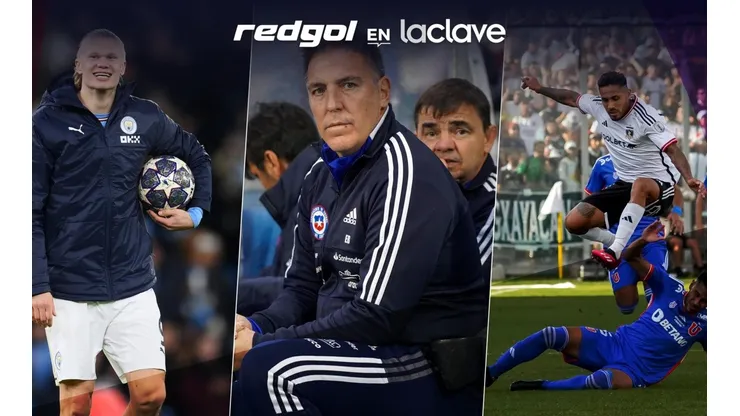 Champions League, Selección Chilena y los ecos del Superclásico del fútbol chileno forman parte de los contenidos en RedGol en La Clave.