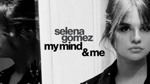 Selena Goméz: My Mind and Me