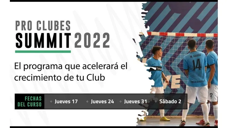 Apoyar el crecimiento de los clubes entregando herramientas y llevando la teoría a la práctica es lo que se espera en el Pro Clubes - Summit 2022.