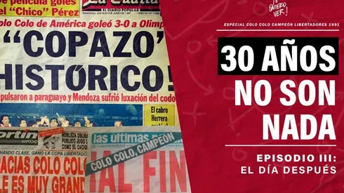 30 años no son nada es el especial que Te Quiero Ver trae para un aniversario más que especial para los hinchas de Colo Colo.