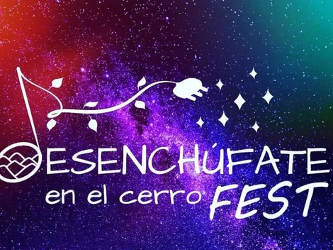 Segunda versión del Desenchúfate en el Cerro Fest será online