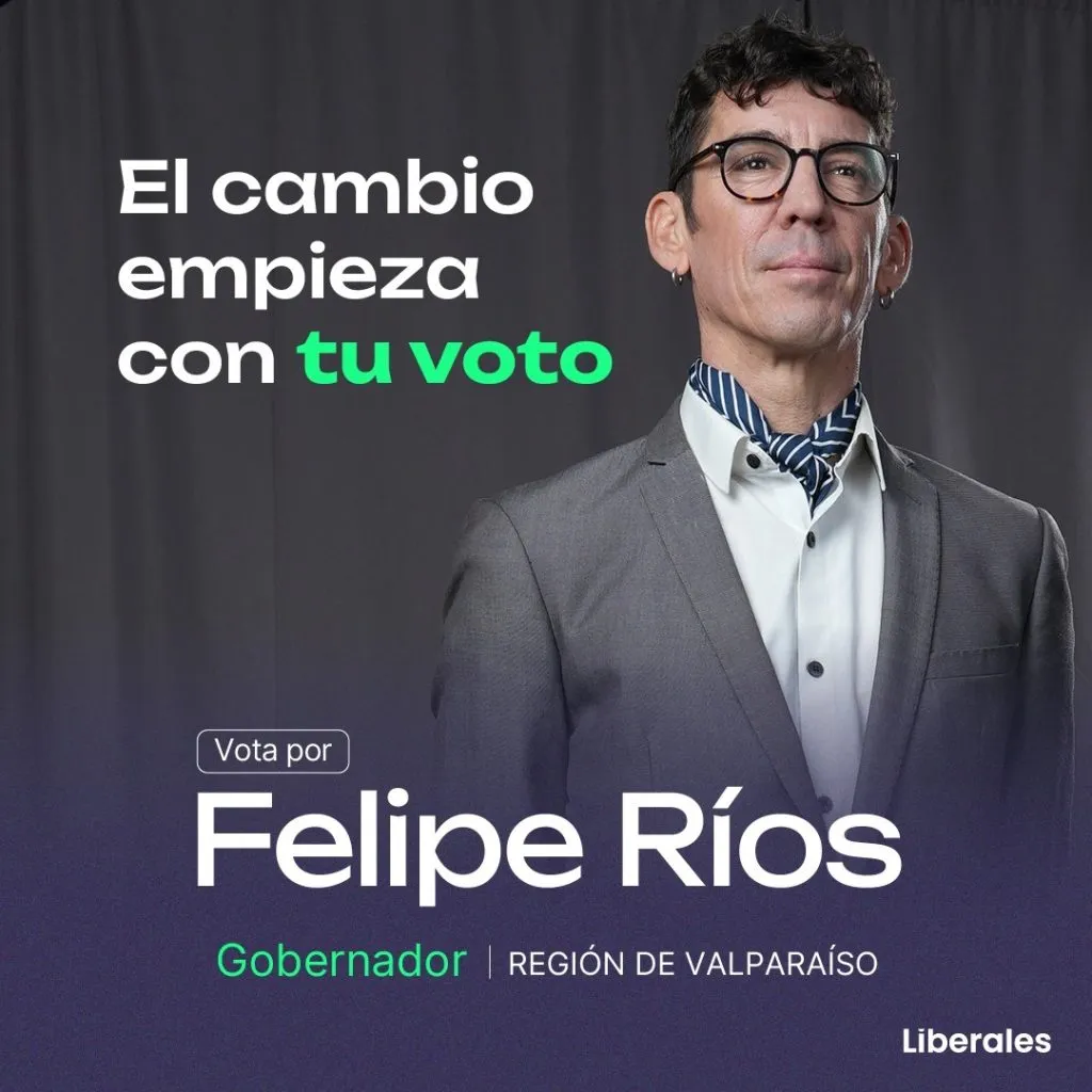 Afiche de Felipe Ríos para gobernador por la Región de Valparaíso. (Foto: Instagram @riosdechile)