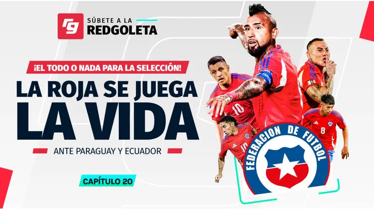 La Roja se juega la vida ante Paraguay y Ecuador en estas Eliminatorias.