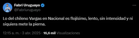 Fabri Uruguayo critica a Eduardo Vargas en X.