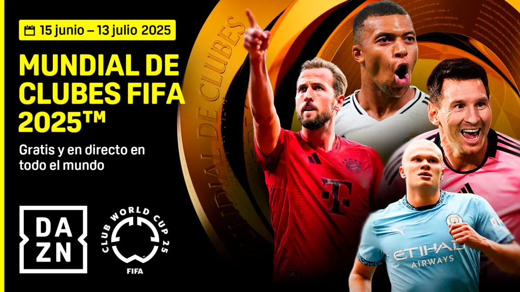 El Mundial de Clubes de la FIFA va completamente en vivo y completamente gratis en la app DAZN.
