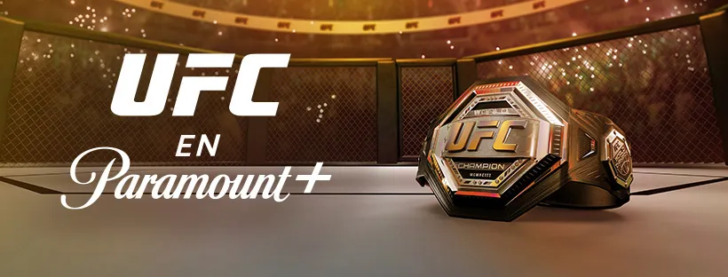 Desde este 2026, UFC podrás seguirlo en vivo por Paramount+.