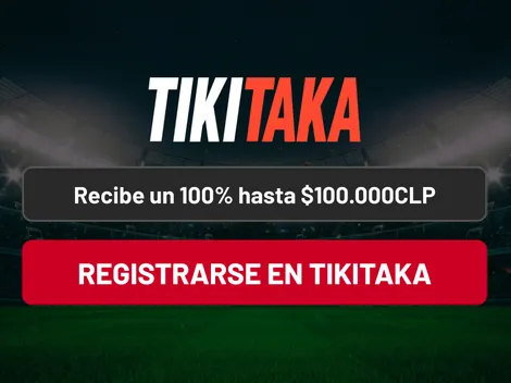 TikiTaka bono de bienvenida: hasta $100.000 CLP en Abril 2026
