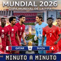 En vivo: Qatar y Suiza chocan por el Grupo B del Mundial 2026