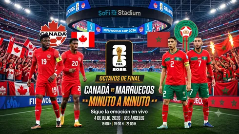 Canadá y Marruecos buscan un lugar en cuartos del Mundial 2026.