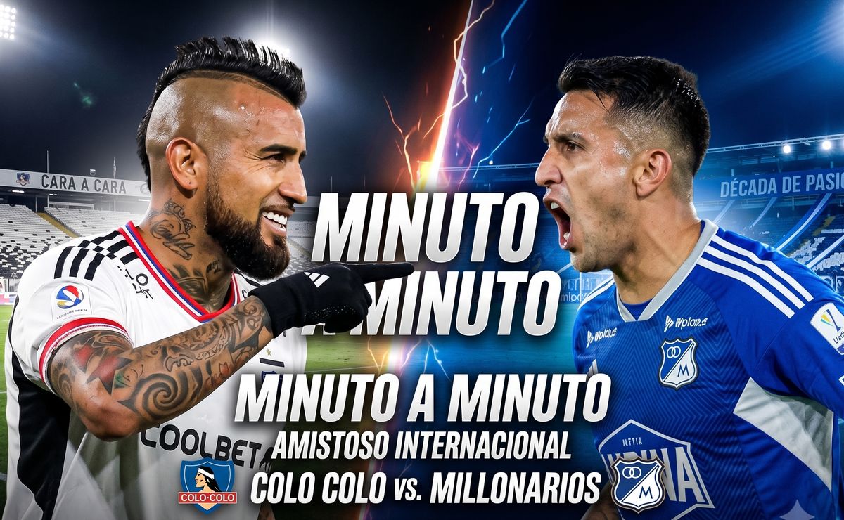 Colo Colo vs Millonarios – Resultado, dónde ver y minuto a minuto del partido amistoso