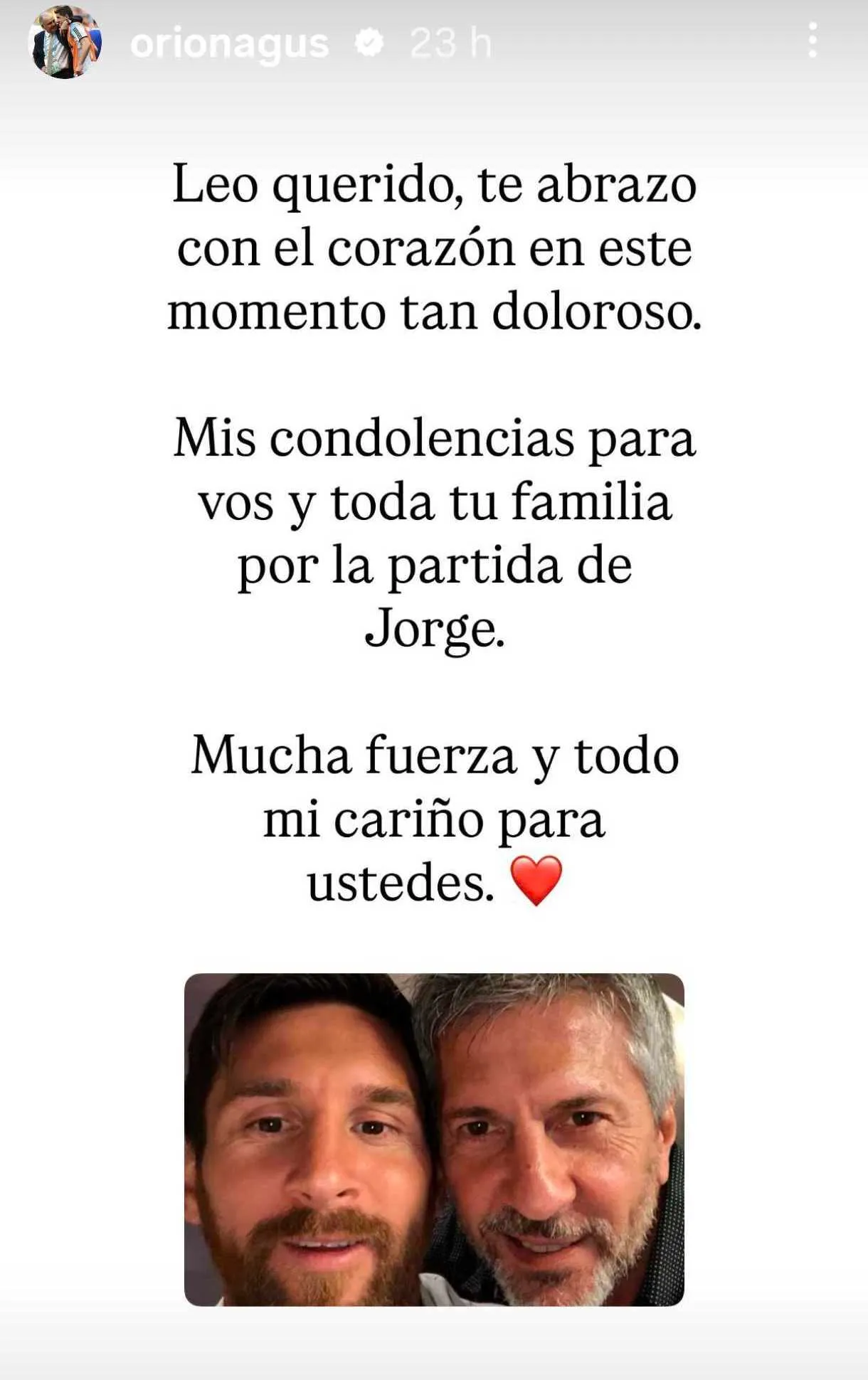 El mensaje de Orión para Lionel Messi
